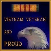 I AM A Vietnam Veteran and DAMN PROUD of it.